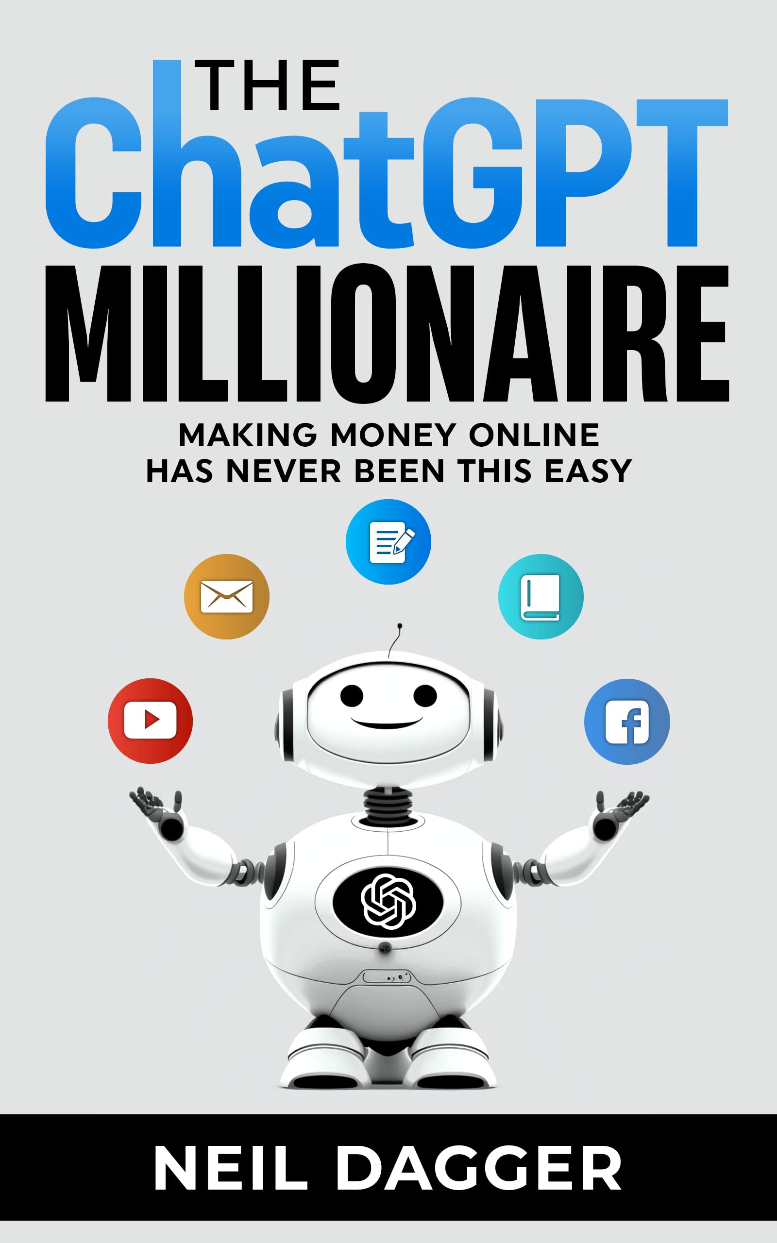 The ChatGPT Millionaire (Chat GPT Mastery)