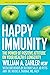 Happy Immunity: The Power o...