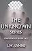 The Unknown Series - Books 1 and 2: The Complete Mystery Suspense Thriller Series Box Set