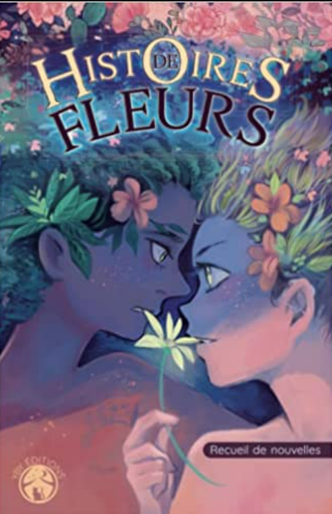 Histoires de fleurs (Kindle Edition)