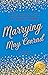 Marrying May Conrad (20th Anniversary Special Edition Novellas) by Kathleen Y'Barbo
