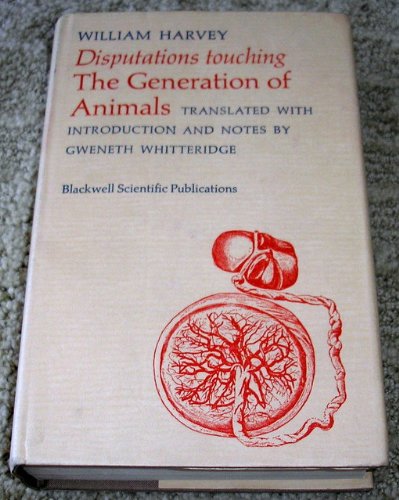 Disputations touching the generation of animals (Hardcover)