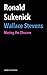 Wallace Stevens: Musing the Obscure (The Ronald Sukenick Edition)