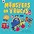 Monsters in Trucks (Monsters Everywhere)