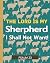 The LORD is My Shepherd; I ...