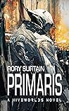 Primaris (The Psyker Saga #3) Primaris (The Psyker Saga #3)