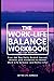The Work-Life Balance Workb...
