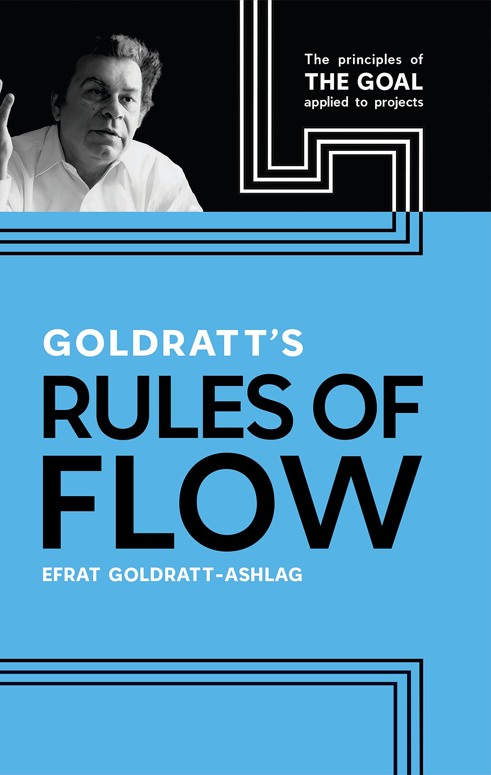 Goldratt's Rules of Flow