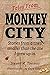 Tales From Monkey City