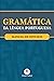 Gramatica da Lingua Portuguesa: Manual de Estudos