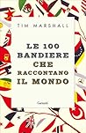 Le 100 bandiere c...