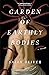 Garden of Earthly Bodies