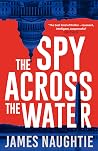 The Spy Across th...