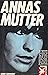 Annas Mutter