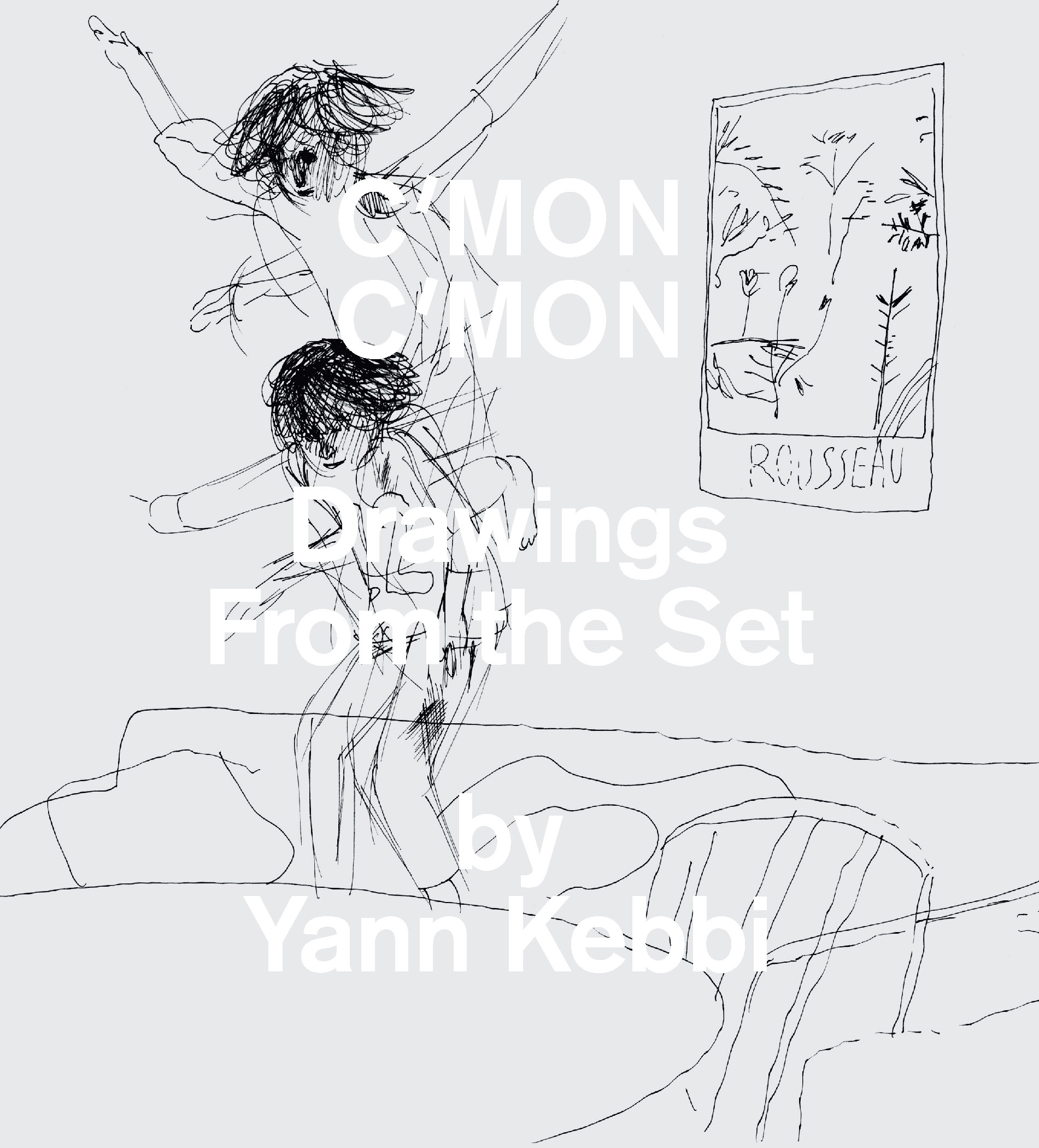 C'mon C'mon: Drawings From the Set