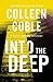 Into the Deep by Colleen Coble