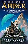 Book cover for The Great Book of Amber: The Complete Amber Chronicles, 1-10 (Chronicles of Amber)