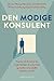 Den modige konsulent by Morten Novrup Henriksen