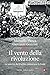 Il vento della rivoluzione. La nascita del Partito comunista italiano