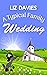 A Typical Family Wedding by Liz Davies