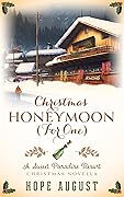 Christmas Honeymoon (For One) (Sweet Paradise Resort Christmas #1)
