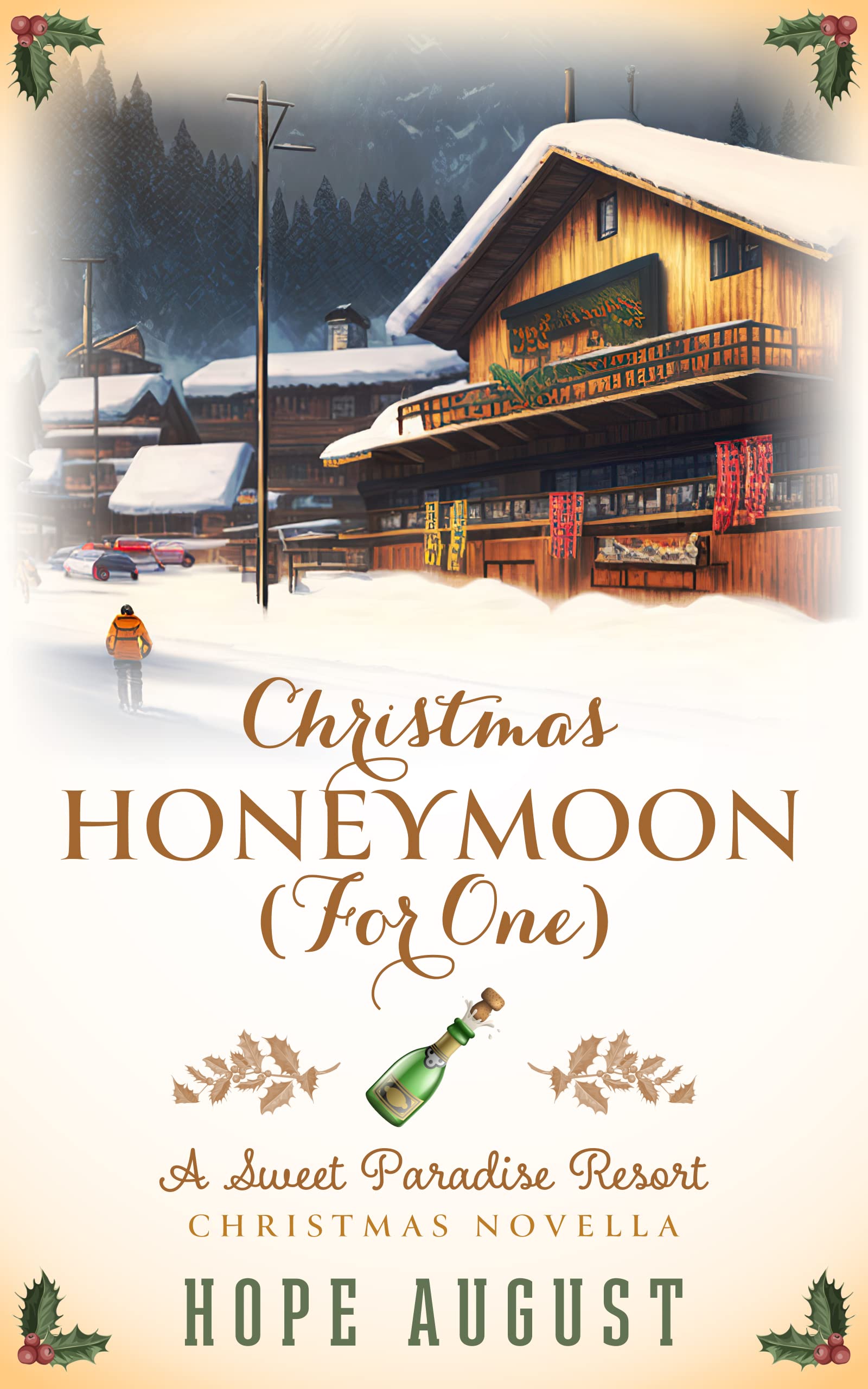 Christmas Honeymoon (For One) (Sweet Paradise Resort Christmas #1)