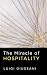 The Miracle of Hospitality