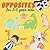 Opposites for 2-5 year olds by Benjamin Anderson
