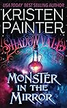 Monster In The Mirror by Kristen Painter Monster In The Mirror by Kristen Painter