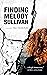 Finding Melody Sullivan