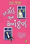 Mais que amigos