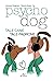 Psychodog: Tale cane tale padrone (EDUCAZIONE E SALUTE DEL CANE) (Italian Edition)