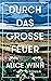 Durch das große Feuer