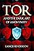 Tor and the Dark Art of Ano...