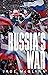 Russia's War