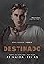 DESTINADO (Paradise Livro 2...
