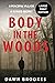 Body in the Woods Large Print Version