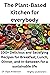 The Plant-Based Kitchen for...