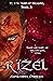 By the Hand of Dragons: Rizel