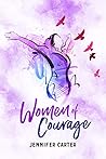Women of Courage:...