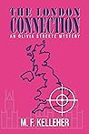 The London Connection (The Streete Chronicles Book 2) The London Connection (The Streete Chronicles Book 2)