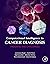 Computational Intelligence in Cancer Diagnosis by Janmenjoy Nayak