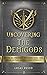Uncovering The Demigods: Di...