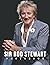 A Photo Book Of Sir Rod Stewart by Adam Robbins