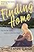 Finding Home (Breaking Free...