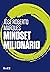 Mindset milionário by José Roberto Marques