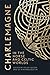 Charlemagne in the Norse and Celtic Worlds by Helen Fulton