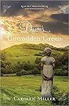 Dawn's Untrodden Green by Carolyn   Miller