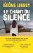 Le Chant du silence