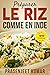 Préparer le Riz Comme en Inde (Cuisiner en un clin d'œil) (French Edition)